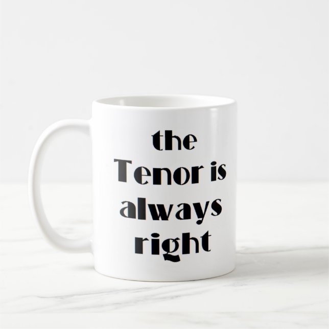 Caneca De Café tenor está sempre certo (Esquerda)