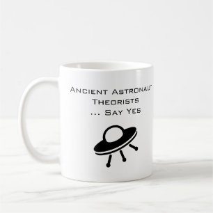 Caneca De Café Teóricos dos Antigos Astronautas Dizem Sim