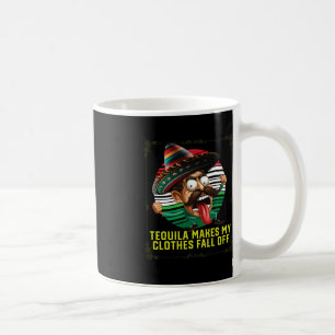 Caneca De Café Tequila Faz Minhas Roupas Caírem De Tequil Alcoóli