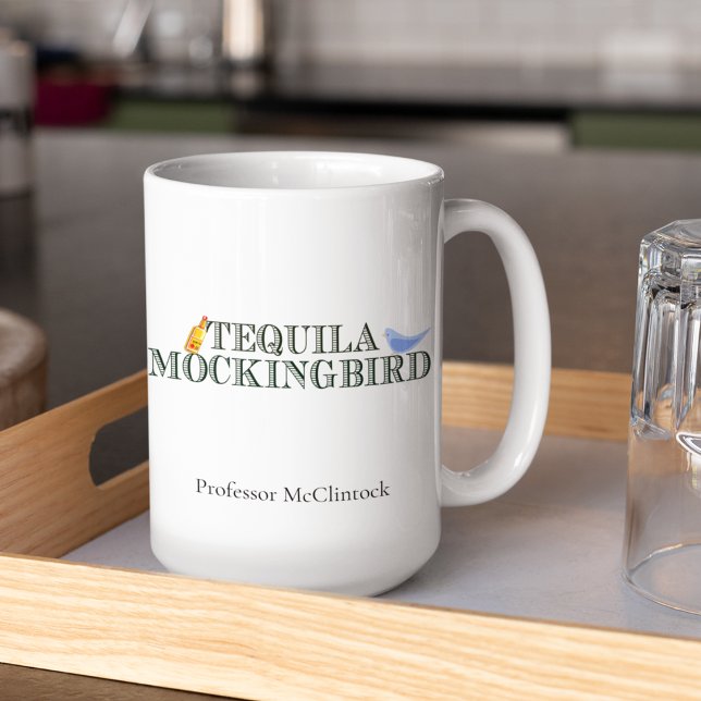 Caneca De Café Tequila Mockingbird Funny Custom English Professor (Criador carregado)