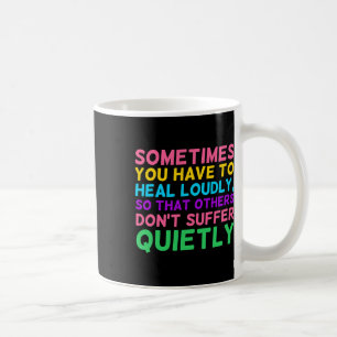 Caneca De Café Ter Que Curar Alto Grafi De Sensibilização Mental