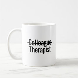 Caneca De Café Terapeuta colega