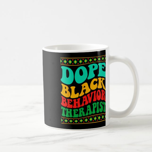 Caneca De Café Terapeuta Comportamental Negro Droga Mês da Histór (Direita)