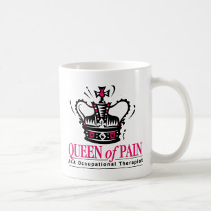 Caneca De Café Terapeuta ocupacional - rainha da dor