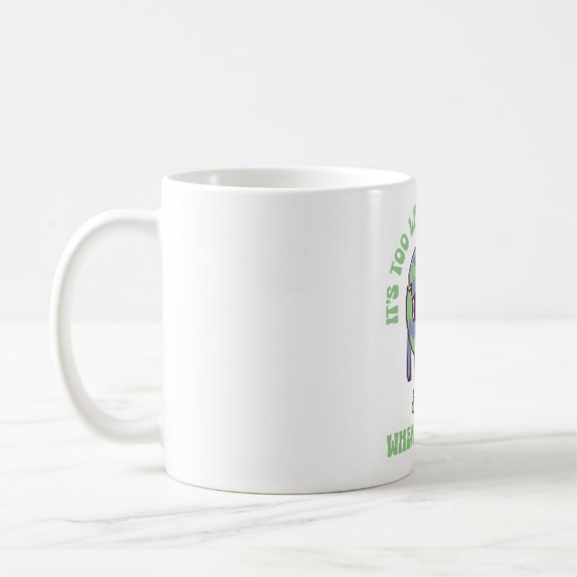 Caneca De Café Terra Triste É Tarde Demais Para Me Perder Quando  (Esquerda)