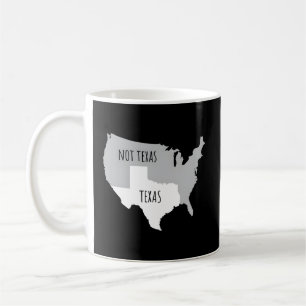 Caneca De Café Texas Not Texas With America Map