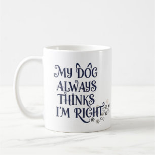 Caneca De Café Texto Divertido do Cachorro