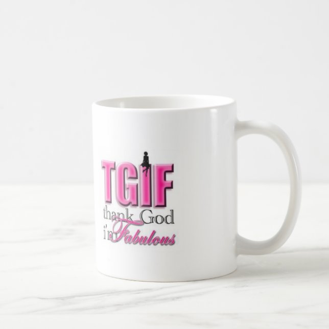 Caneca De Café TGIF Im fabuloso (Direita)