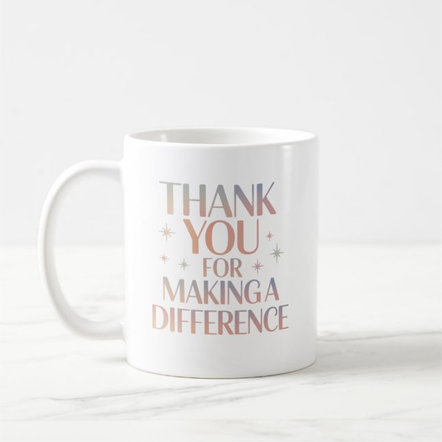 Caneca De Café Thank You for Making a Difference (Esquerda)