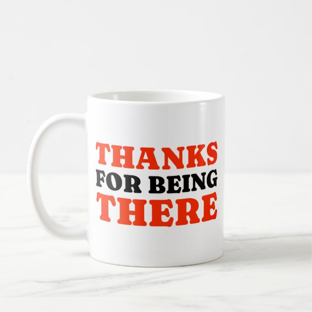 Caneca De Café Thanks For Being There Minimal Typography Mug (Esquerda)