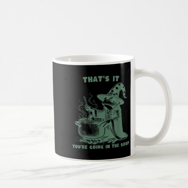 Caneca De Café That's It, You're Going In The Soup, Funny Wizard  (Direita)