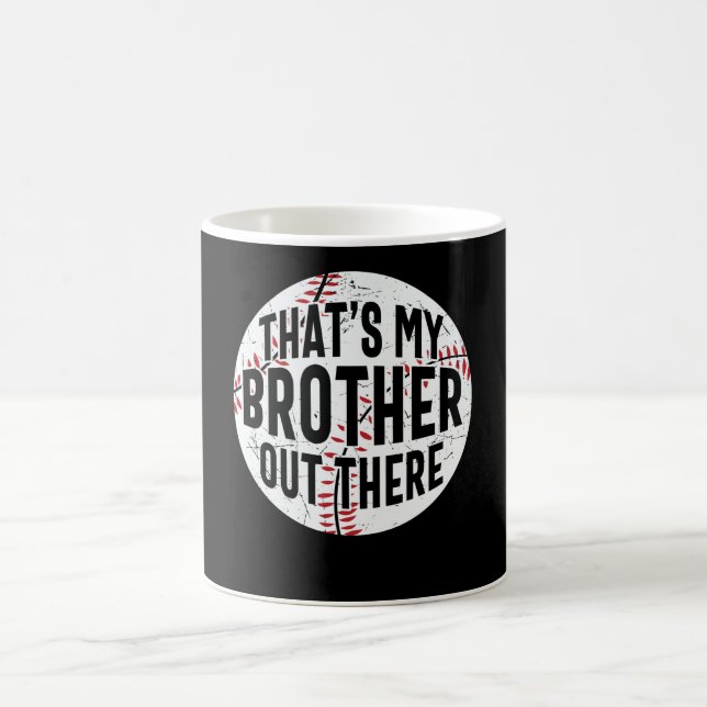 Caneca De Café That's My Brother Out There | baseball brother (Centro)