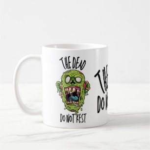 Caneca De Café The Dead Do Not Rest - Coffee Mug