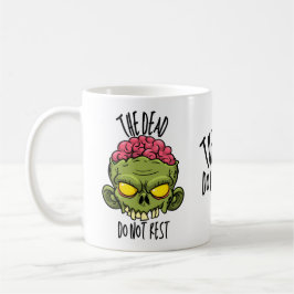 Caneca De Café The Dead Do Not Rest - Coffee Mug