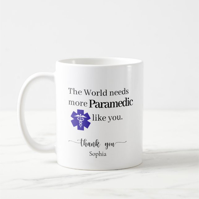 Caneca De Café The World Needs More Paramedic Like You Custom (Esquerda)