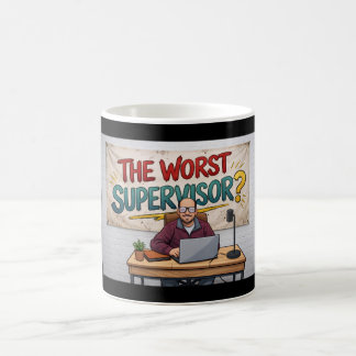 Caneca De Café The Worst Supervisor? “Not Phyl” Mug