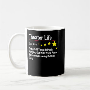 Caneca De Café Theater Life - Actor Actress Theater Acting Drama