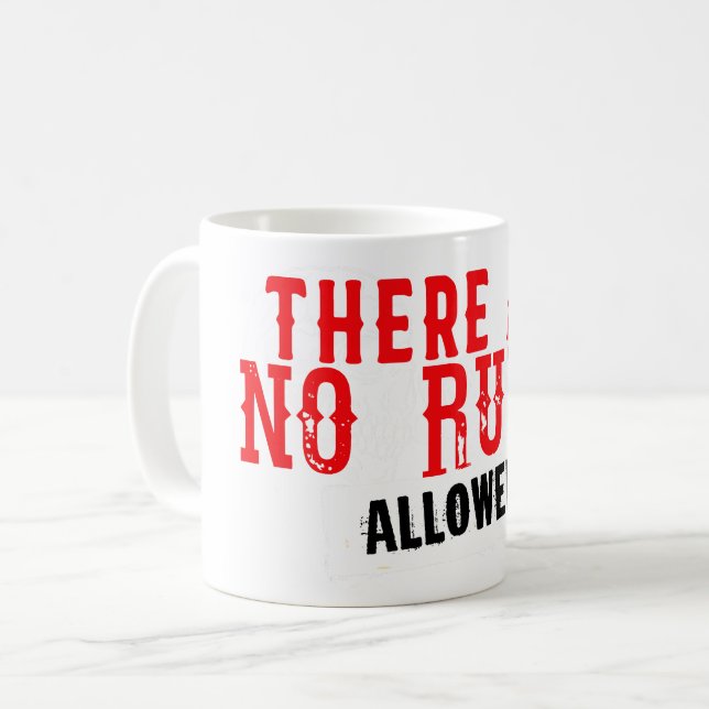 Caneca De Café There are no rules allowed citation slogan (Frente Esquerda)
