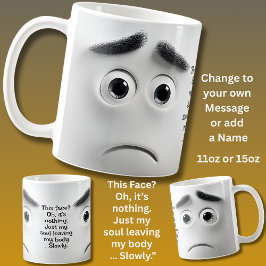 Caneca De Café This Face? Add Name Message, Expressive Face