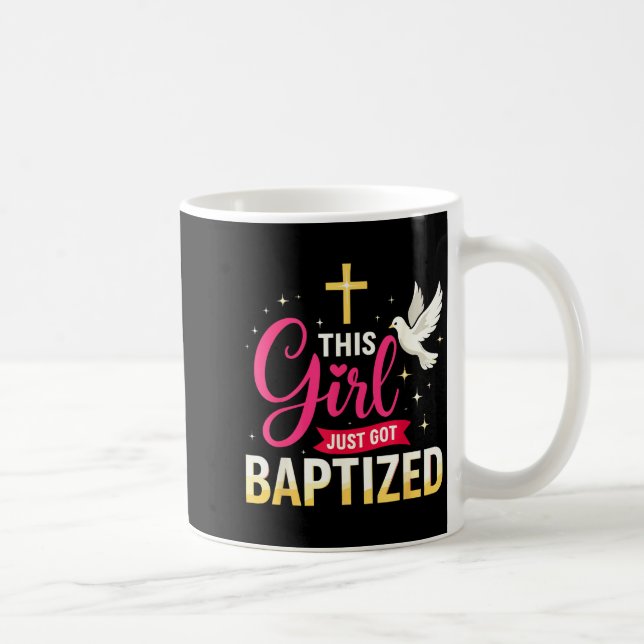 Caneca De Café This Girl Just Got Baptized Shirt Girls Baptism Sh (Direita)