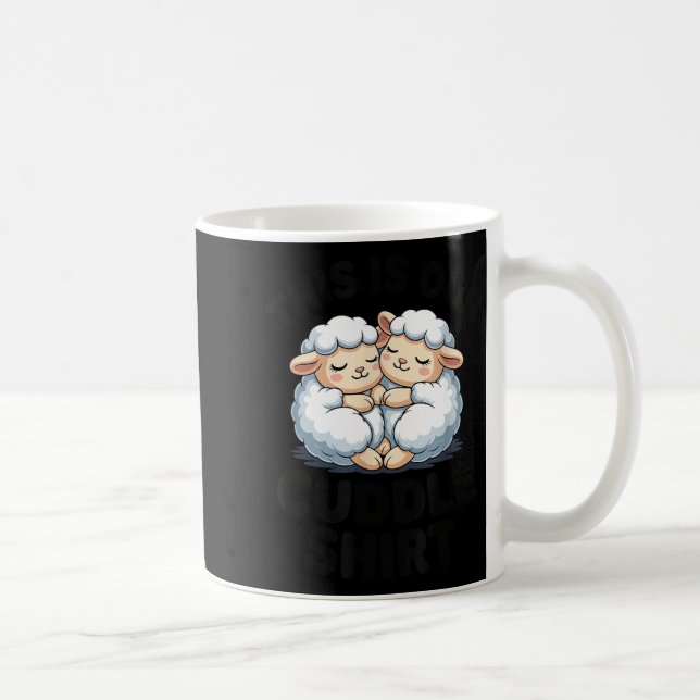 Caneca De Café This Is Our Cuddle Shirt Cute Sheep Couple  (Direita)