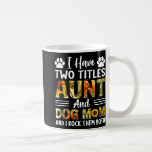 Caneca De Café Tia E Cachorro Mãe Dia de as mães Sunfl