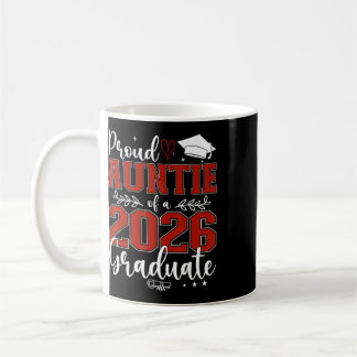 Caneca De Café Tia Orgulhosa De Um Graduando Da Turma De 2026 Sen