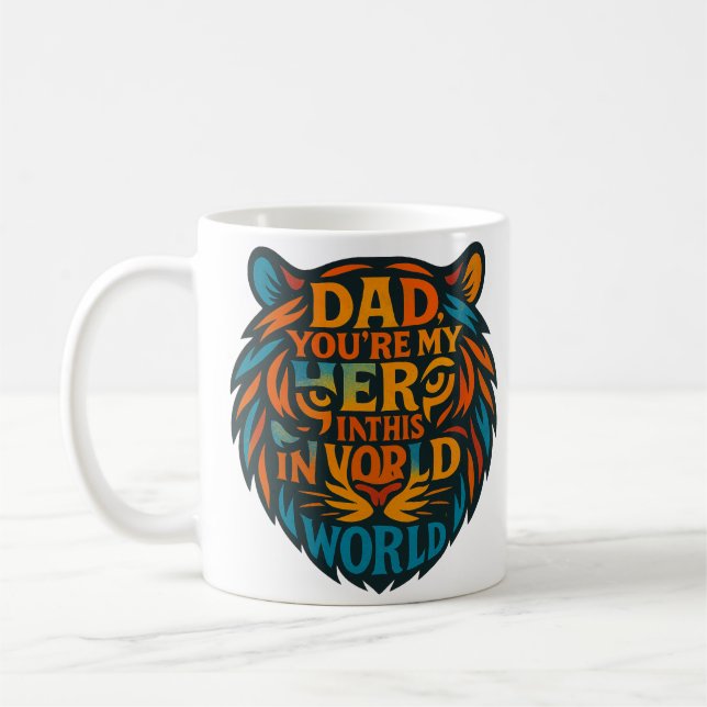 Caneca De Café Tiger Head Pai Mug - Você é o meu herói" Palavra-A (Esquerda)