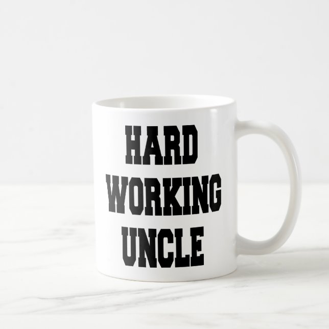 Caneca De Café Tio de Trabalho de duro (Direita)