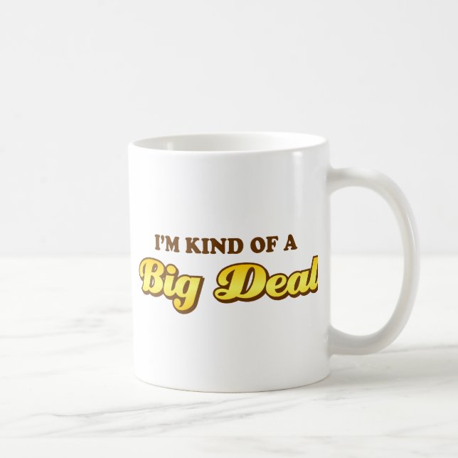 Caneca De Café Tipo de I'm de uma grande coisa (Direita)