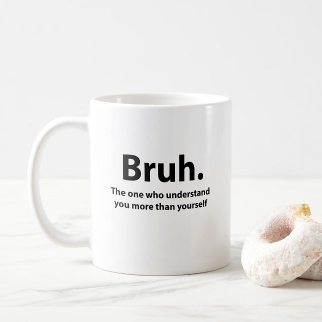 Caneca De Café Tipografia Bruh  (Com Donut)