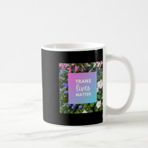 Caneca De Café Tipografia Floral Trans Lives