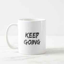 Caneca De Café Tipografia motivacional continue andando pincelada