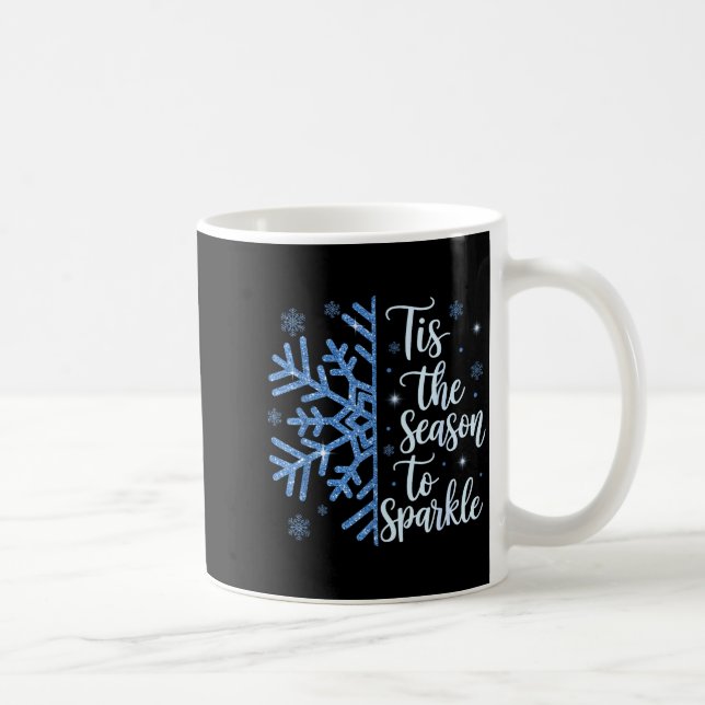 Caneca De Café Tis The Season To Sparkle Snowflakes Christmas Hol (Direita)