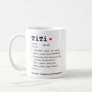 Caneca De Café TITI Definition, tia,tia
