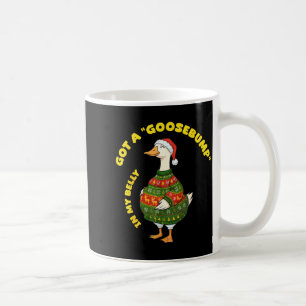 Caneca De Café Tive um, Arrepios Na Minha Barriga, Ganso, Natal