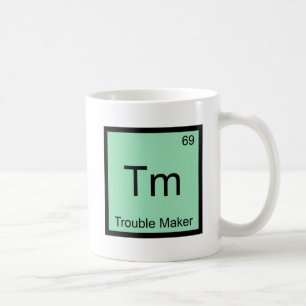 Caneca De Café Tm - Símbolo do Elemento Químico Fazedor de Proble