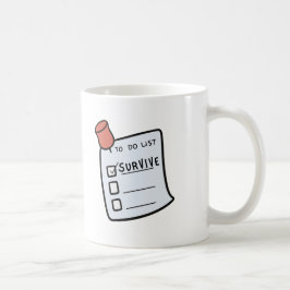 Caneca De Café To-Do List: Survive Mug