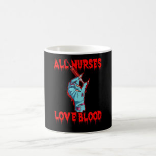Caneca De Café Todas as Enfermeiras Amam Sangue Enfermeira Zumbi