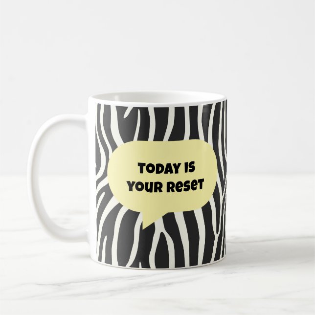 Caneca De Café Today is your reset (Esquerda)