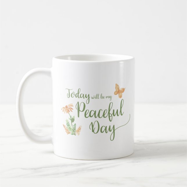 Caneca De Café Today will be my Peaceful Day (Esquerda)