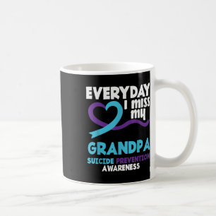 Caneca De Café Todo Dia Eu Sinto Falta Do Meu Avô, Prevenção Suic