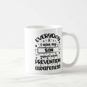 Caneca De Café Todo Dia Eu Sinto Falta Do Meu Filho Apoio À Preve
