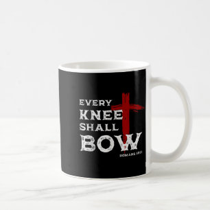 Caneca De Café Todo Joelho Se Dobrará Romanos 14_11 Cristão Jesus