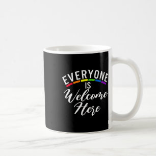 Caneca De Café Todo Mundo É Bem-Vindo Aqui O Orgulho Gay de Lésbi