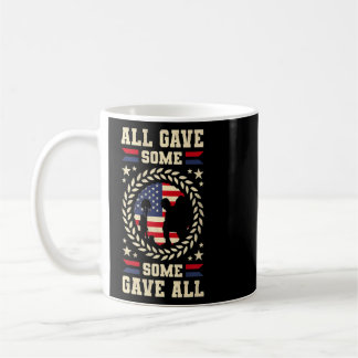 Caneca De Café Todos Deram Alguns, Deram Todo Dia dos Veteranos
