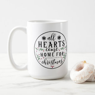 Caneca De Café Todos Os Corações Vêm Para Casa...