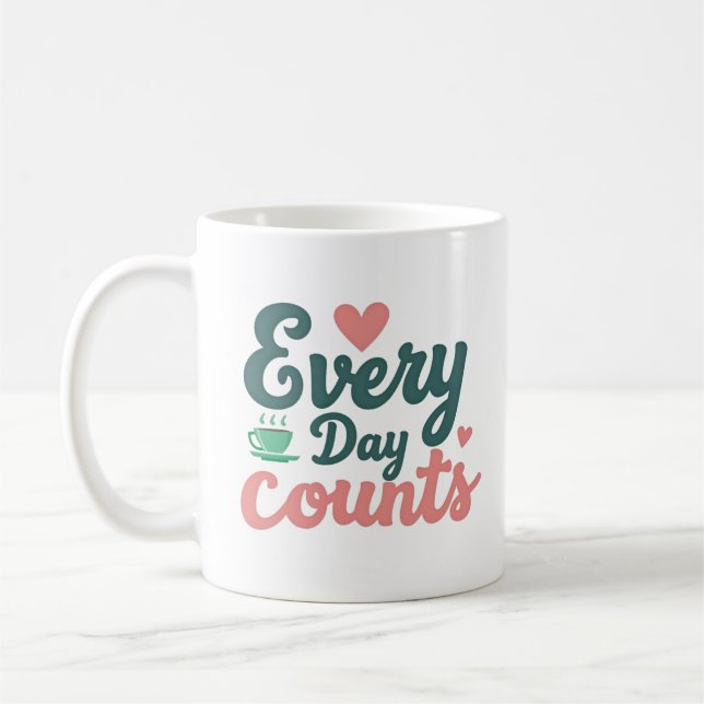 Caneca De Café Todos os Dias Contam  (Esquerda)