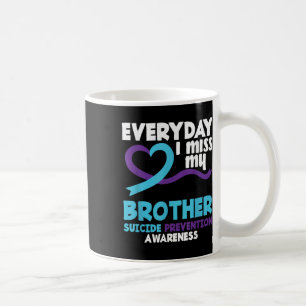 Caneca De Café Todos Os Dias Sinto Falta Do Meu Irmão Na Prevençã
