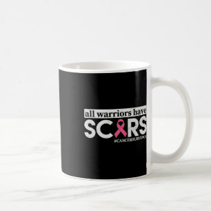 Caneca De Café Todos os Guerreiros Têm Cicatrizes Sensibilização